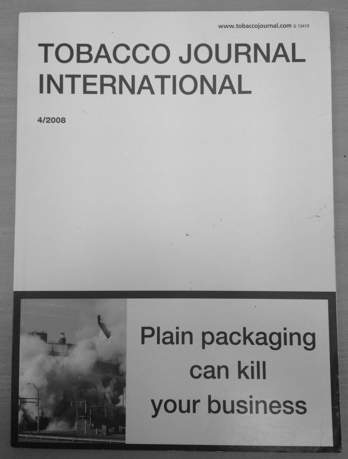 Figure 1.3 is an image of the cover of trade journal Tobacco Journal Internation which is blank, save for the caption: 'plain packaging can kill your business'.