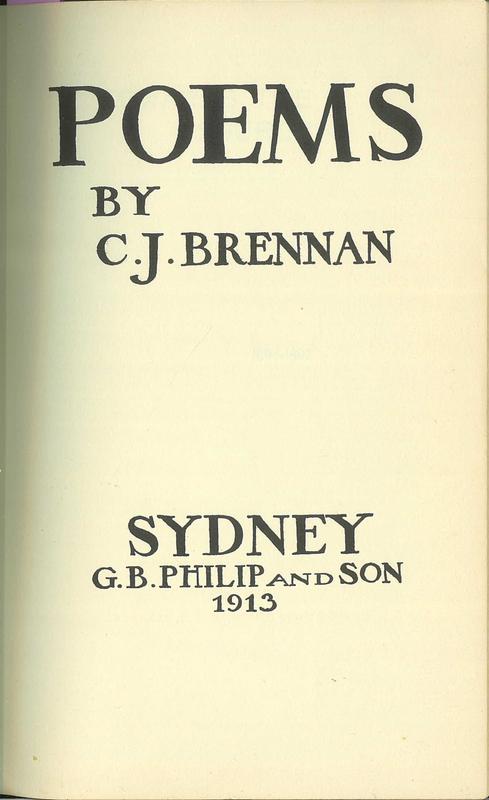 Scan of original title page saying Poems by C.J. Brennan, Sydney G.B. Philipi and Son 1913, drafted by Lionel Lindsay